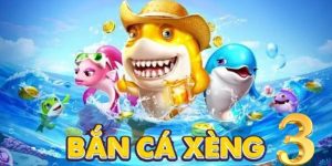 Bắn Cá Xèng 3 - Siêu Phẩm Săn Ngư Quà Nhận Siêu Khủng